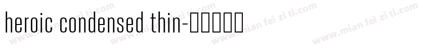 heroic condensed thin字体转换